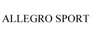 ALLEGRO SPORT