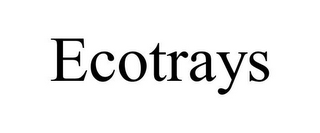 ECOTRAYS