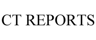 CT REPORTS