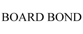 BOARD BOND
