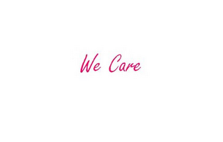WE CARE