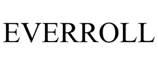 EVERROLL