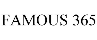 FAMOUS 365