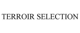 TERROIR SELECTION
