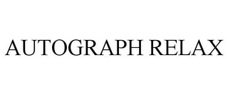 AUTOGRAPH RELAX