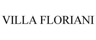 VILLA FLORIANI