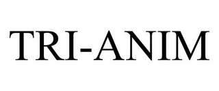 TRI-ANIM