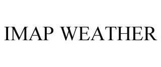 IMAP WEATHER