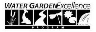 WATER GARDENEXCELLENCE PROGRAM