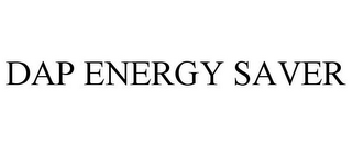 DAP ENERGY SAVER