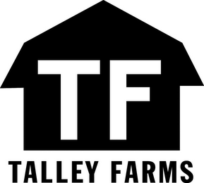 TF TALLEY FARMS