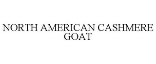 NORTH AMERICAN CASHMERE GOAT