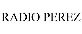 RADIO PEREZ