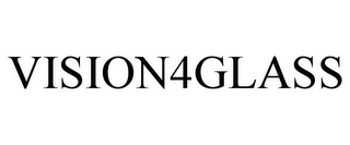VISION4GLASS