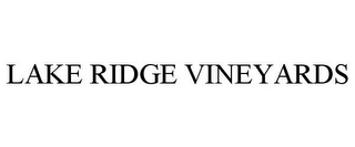 LAKE RIDGE VINEYARDS