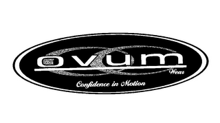 OVUM WEAR CONFIDENCE IN MOTION