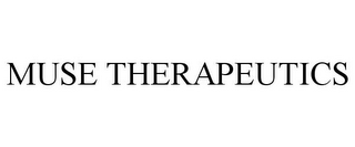 MUSE THERAPEUTICS