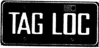 TAG LOC