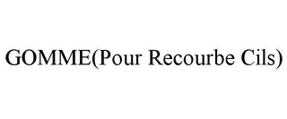 GOMME(POUR RECOURBE CILS)