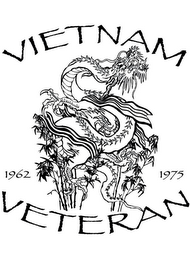 VIETNAM VETERAN 1962 1975