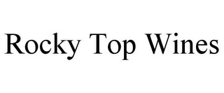 ROCKY TOP WINES