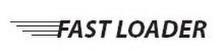 FAST LOADER