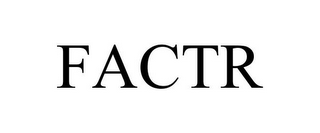 FACTR