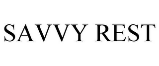 SAVVY REST