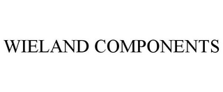 WIELAND COMPONENTS