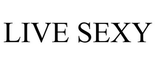 LIVE SEXY