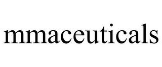 MMACEUTICALS