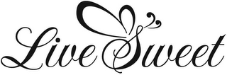 LIVE SWEET