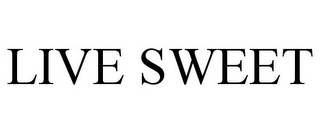 LIVE SWEET