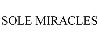 SOLE MIRACLES