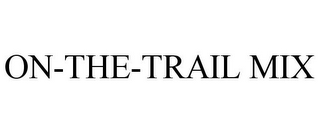 ON-THE-TRAIL MIX