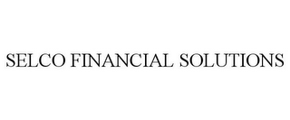 SELCO FINANCIAL SOLUTIONS