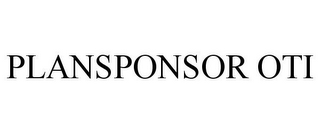 PLANSPONSOR OTI