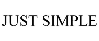 JUST SIMPLE