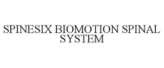 SPINESIX BIOMOTION SPINAL SYSTEM