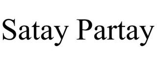 SATAY PARTAY