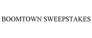 BOOMTOWN SWEEPSTAKES