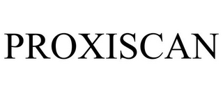PROXISCAN