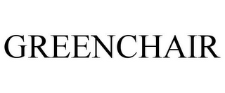 GREENCHAIR