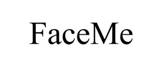 FACEME