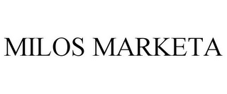 MILOS MARKETA