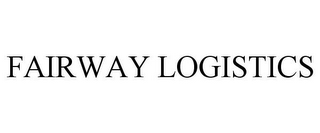 FAIRWAY LOGISTICS