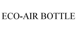 ECO-AIR BOTTLE
