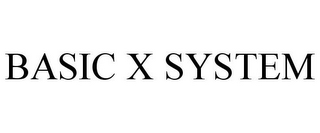 BASIC X SYSTEM