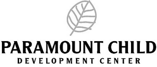 PARAMOUNT CHILD DEVELOPMENT CENTER