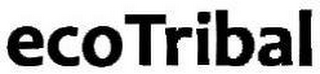 ECOTRIBAL